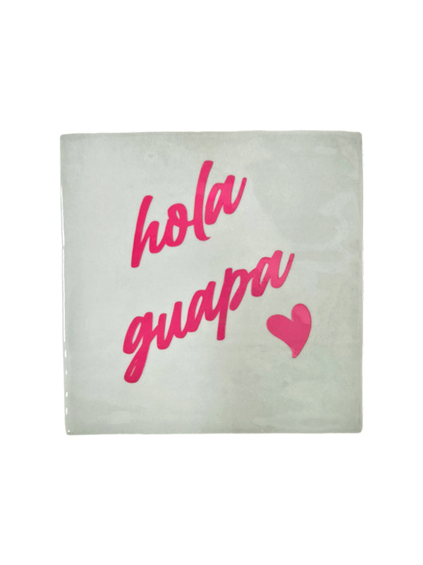 Azulejo – Hola Guapa | Cerámica 10x10 cm