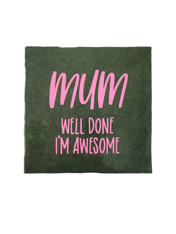 Azulejo – Well done Mum | Cerámica 10x10 cm