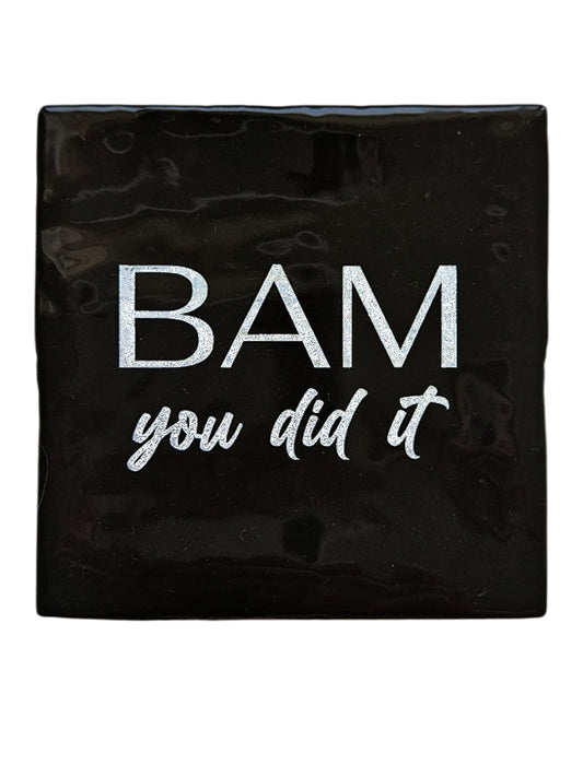 Azulejo – Bam you did it | Cerámica 10x10 cm