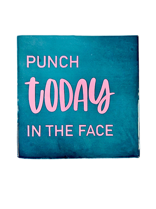 Tile - Punch today in the face